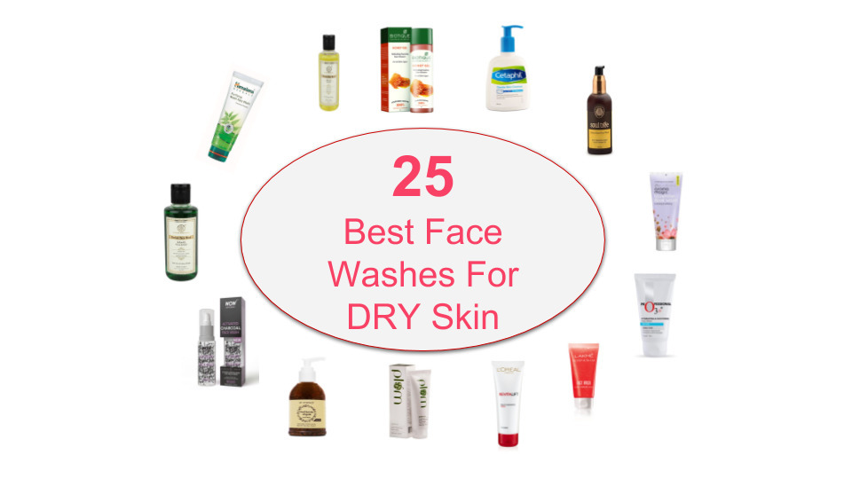 25 Best Face Washes For Dry Skin In India 2022 Fabbon