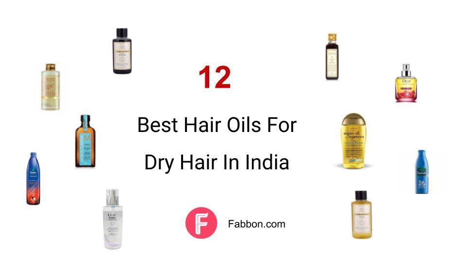 12 Most Effective Hair Oils For Dry Hair In India 2022 Fabbon